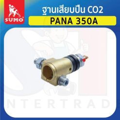 ฐานเสียบปืน CO2 PANA 350A SUMO