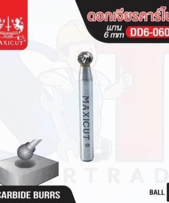 ดอกเจียรคาร์ไบด์ DD6-0605 Ball Shape MAXICUT