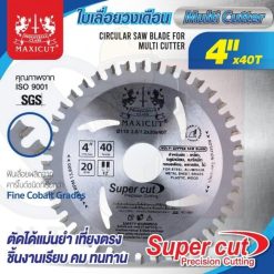 ใบเลื่อยวงเดือน 4"x40T Multi Cutter MAXICUT Super Cut